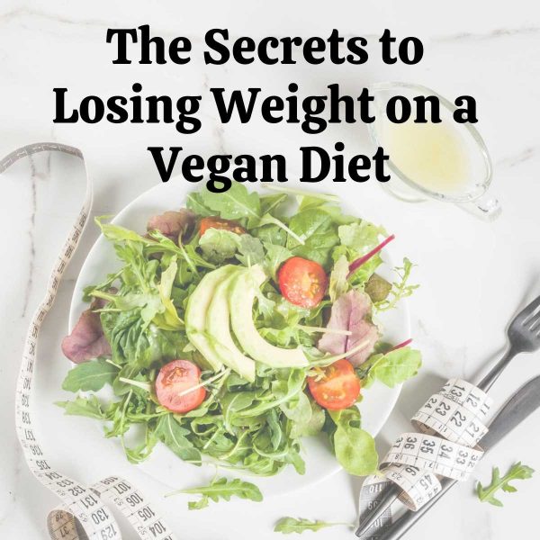 How Can I Lose Weight As A Vegetarian Or Vegan?